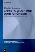 Christa Wolf und Durs Gr�nbein