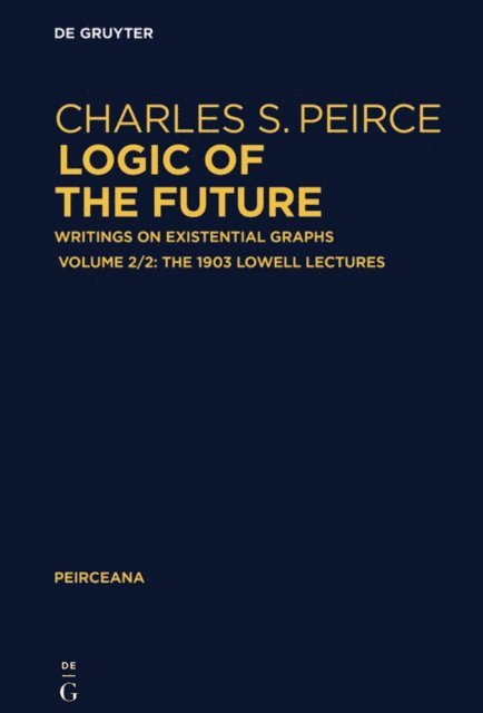 Ahti-Veikko Pietarinen - 1903 Lowell Lectures, E-bok