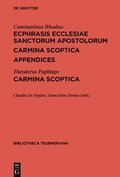 Ecphrasis Ecclesiae Sanctorum Apostolorum. Carmina Scoptica. Appendices / Carmina Scoptica