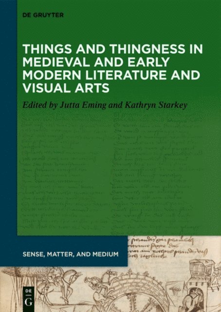 Kathryn Starkey, Jutta Eming - Things and Thingness in European Literature and Visual Art, 700-1600, E-bok