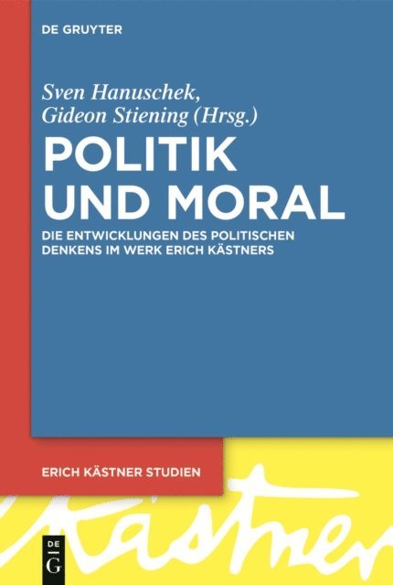 Gideon Stiening, Sven Hanuschek - Politik und Moral, E-bok