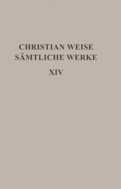 Christian Weise, Nicolas von Passavant - Schauspiele I, E-bok