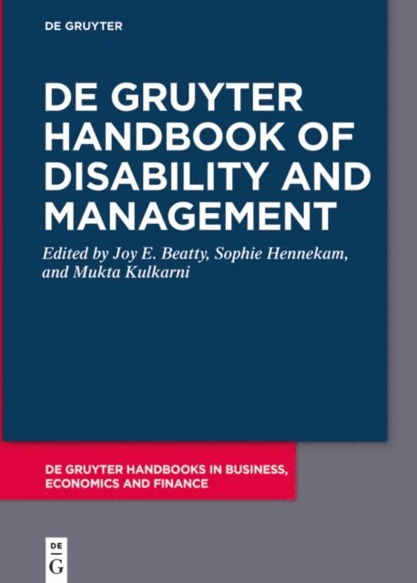 Mukta Kulkarni, Sophie Hennekam, Joy Beatty - De Gruyter Handbook of Disability and Management, E-bok