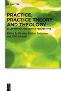 Practice, Practice Theory and Theology