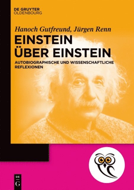 Jurgen Renn, Hanoch Gutfreund - Einstein über Einstein, E-bok