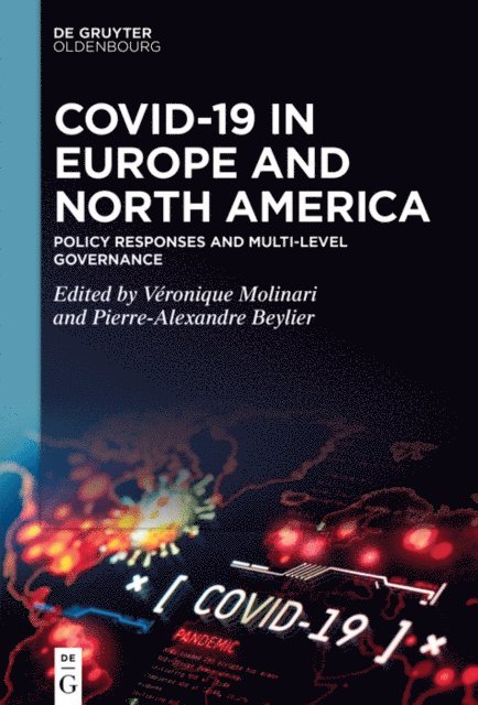 Pierre-Alexandre Beylier, Veronique Molinari - COVID-19 in Europe and North America, E-bok