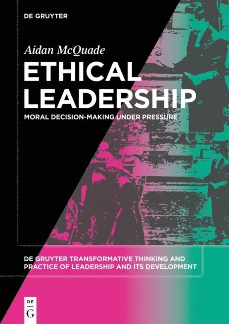 Aidan McQuade - Ethical Leadership, E-bok