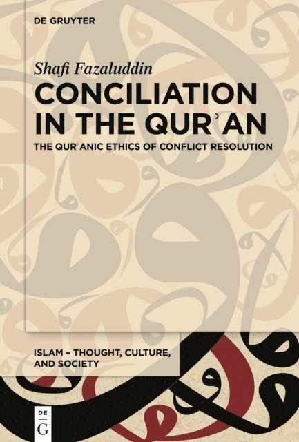 Shafi Fazaluddin - Conciliation in the Qur?an, E-bok