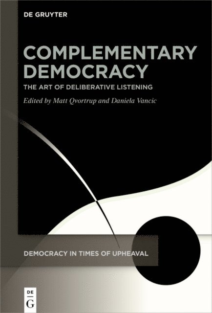 Daniela Vancic, Matt Qvortrup - Complementary Democracy, E-bok
