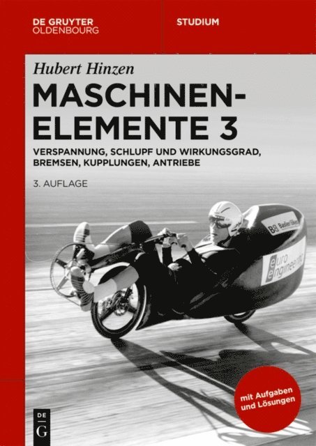 Hubert Hinzen - Verspannung, Schlupf und Wirkungsgrad, Bremsen, Kupplungen, Antriebe, E-bok