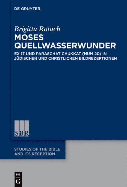 Brigitta Rotach - Moses Quellwasserwunder, E-bok