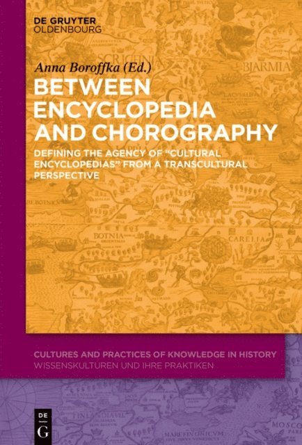 Anna Boroffka - Between Encyclopedia and Chorography, E-bok