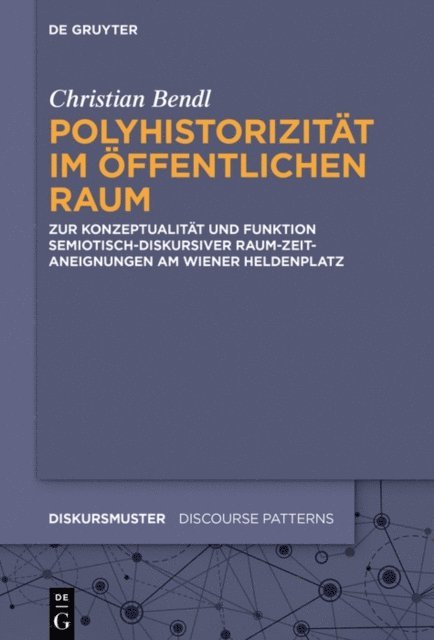 Christian Bendl - Polyhistorizität im öffentlichen Raum, E-bok