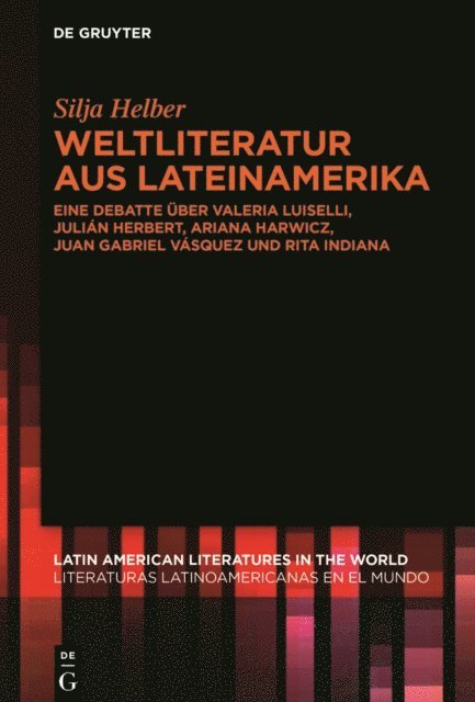 Silja Helber - Weltliteratur aus Lateinamerika, E-bok