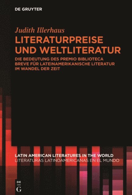 Judith Illerhaus - Literaturpreise und Weltliteratur, E-bok