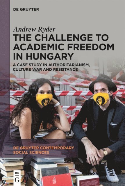 Andrew Ryder - Challenge to Academic Freedom in Hungary, E-bok
