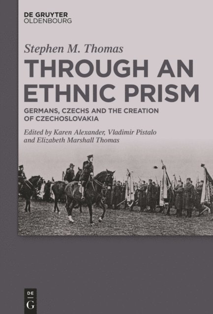 Stephen M. (?) Thomas, Elizabeth Marshall Thomas, Vladimir Pistalo, Karen Alexander - Through an Ethnic Prism, E-bok