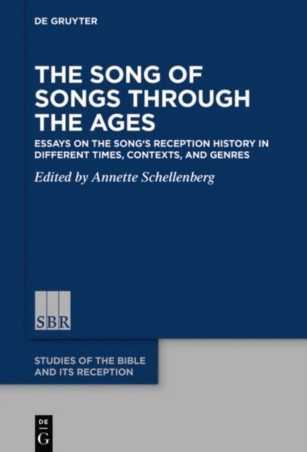 Annette Schellenberg - Song of Songs Through the Ages, E-bok
