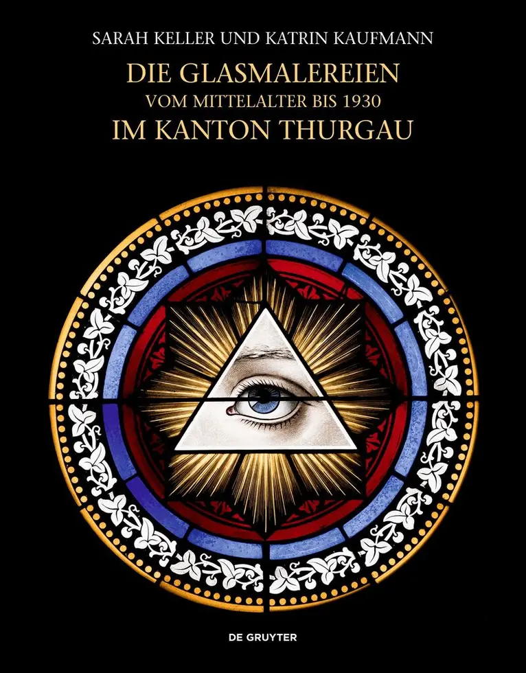 Sarah Keller, Katrin Kaufmann, Vitrocentre Romont - Die Glasmalereien vom Mittelalter bis 1930 im Kanton Thurgau, Inbunden. Tillgänglighet: Tillfälligt slut