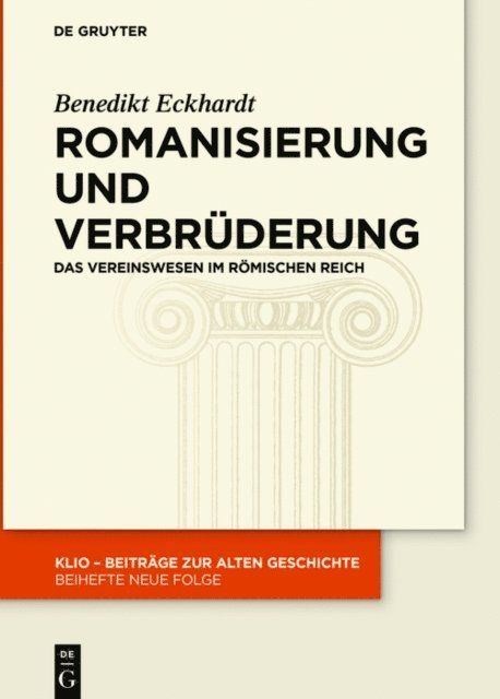 Benedikt Eckhardt - Romanisierung und Verbrüderung, E-bok