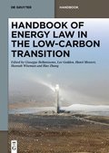 Handbook of Energy Law in the Low-Carbon Transition