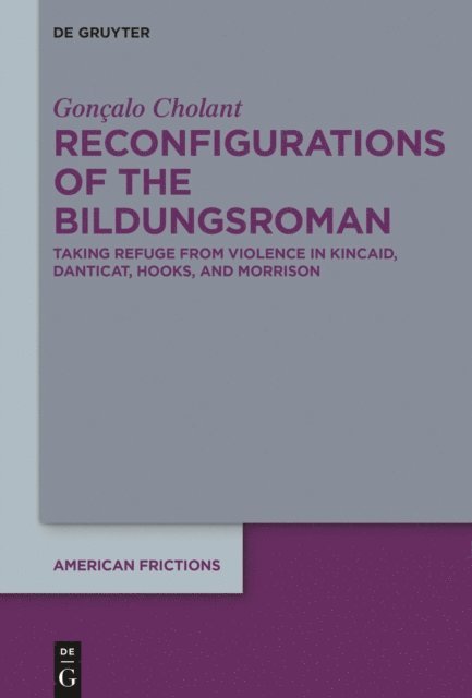 Goncalo Cholant - Reconfigurations of the Bildungsroman, E-bok