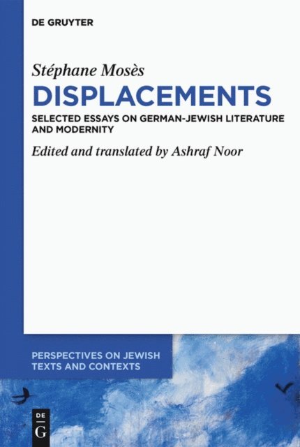 Ashraf Noor - Stephane Moses  Displacements, E-bok