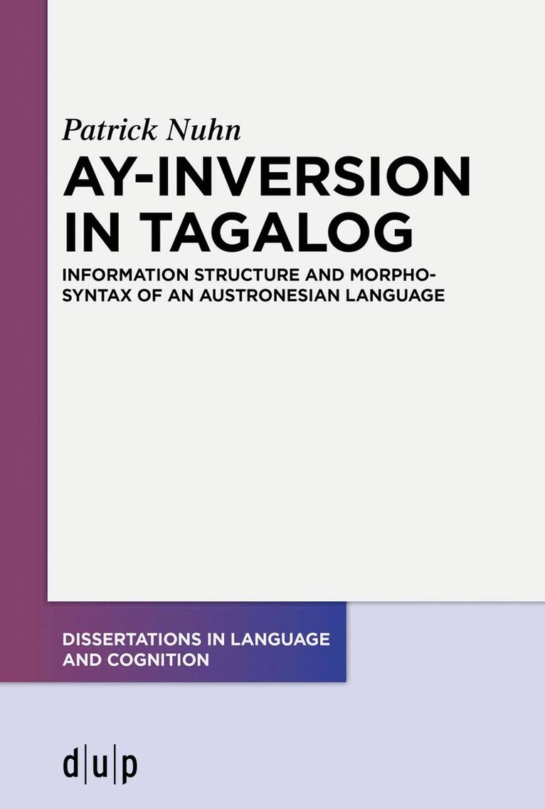 Patrick Nuhn, Heinrich-Heine-Universität Düsseldorf - Ay-Inversion in Tagalog, Häftad