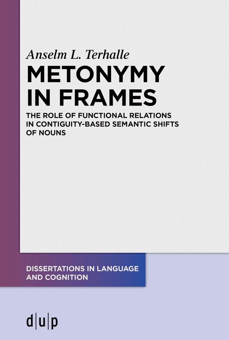 Anselm L. Terhalle - Metonymy in Frames, Häftad