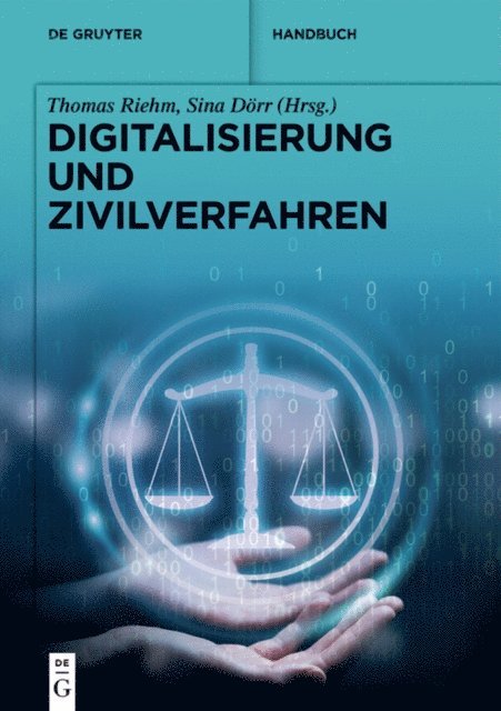 Sina Dorr, Thomas Riehm - Digitalisierung und Zivilverfahren, E-bok
