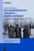 Osteurop�isch - j�disch - sozialistisch