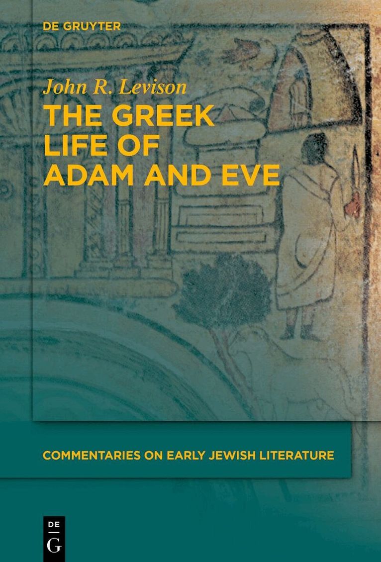 John R. Levison - Greek Life of Adam and Eve, Inbunden. Tillgänglighet: Tillfälligt slut
