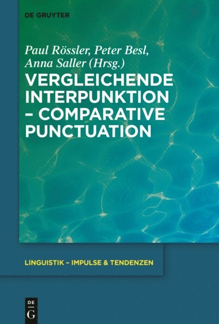 Anna Saller, Peter Besl, Paul Rossler - Vergleichende Interpunktion – Comparative Punctuation, E-bok