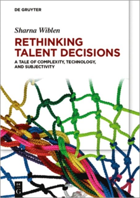 Sharna Wiblen - Rethinking Talent Decisions, E-bok