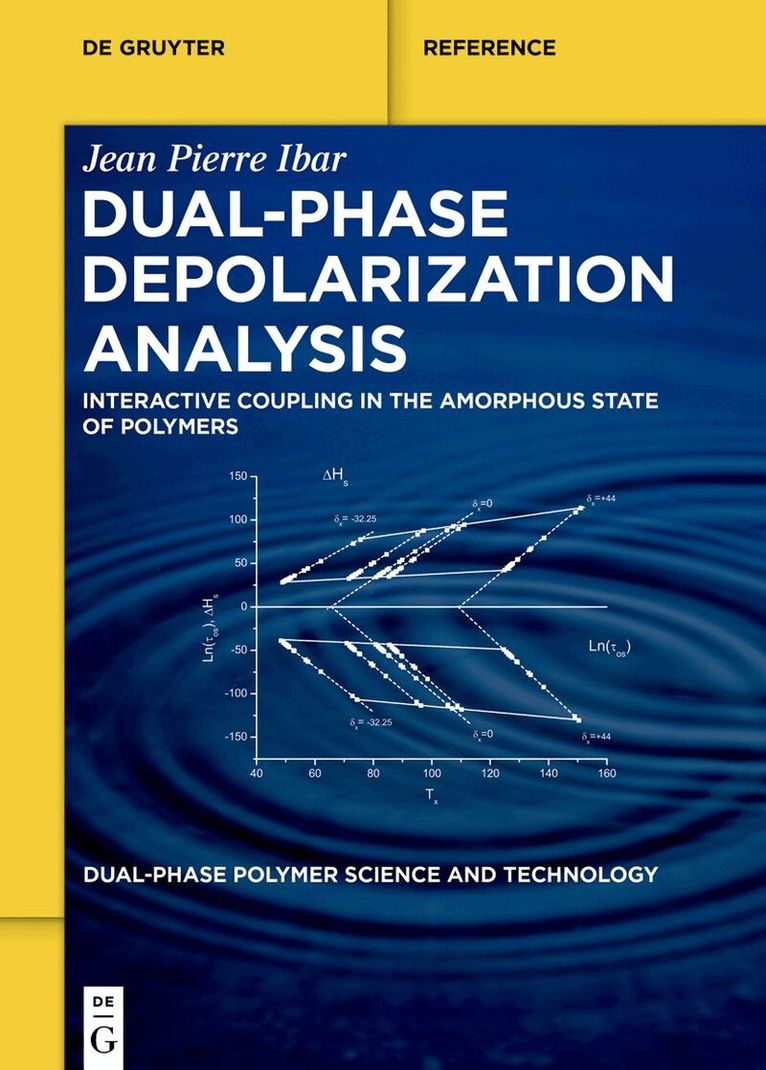 Jean Pierre Ibar - Dual-Phase Depolarization Analysis, Inbunden