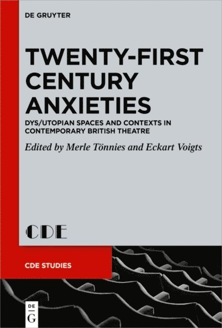 Eckart Voigts, Merle Tonnies - Twenty-First Century Anxieties, E-bok