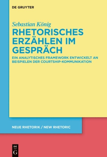 Sebastian Konig - Rhetorisches Erzählen im Gespräch, E-bok