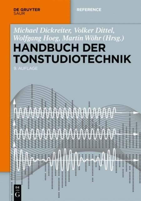 Martin Wohr, Wolfgang Hoeg, Volker Dittel, Michael Dickreiter - Handbuch der Tonstudiotechnik, E-bok