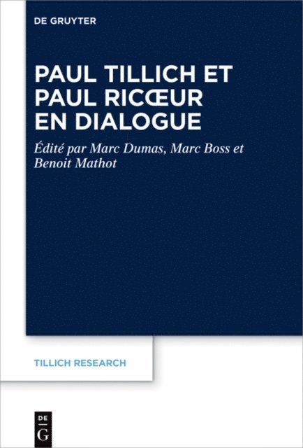 Benoit Mathot, Marc Boss, Marc Dumas - Paul Tillich et Paul Ricœur en dialogue, E-bok
