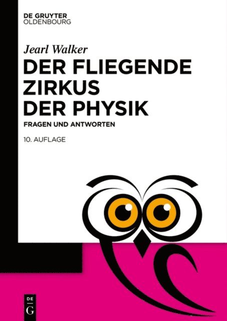 Jearl Walker - Der fliegende Zirkus der Physik, E-bok