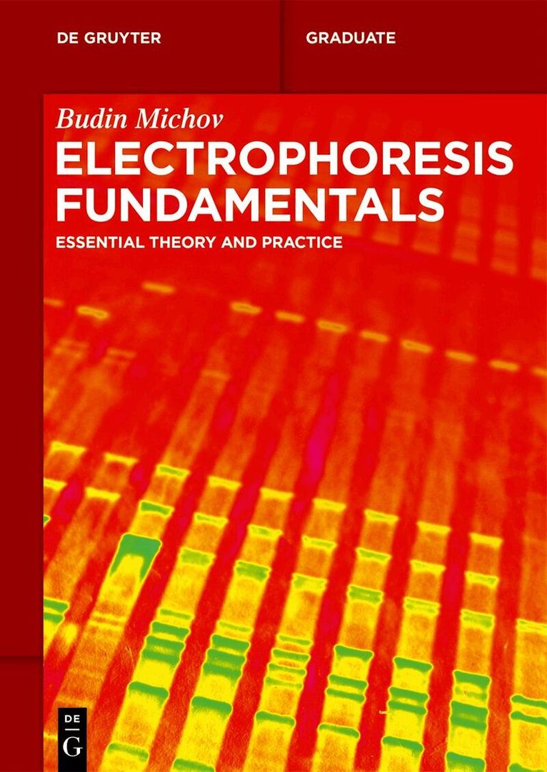 Budin Michov - Electrophoresis Fundamentals, Häftad