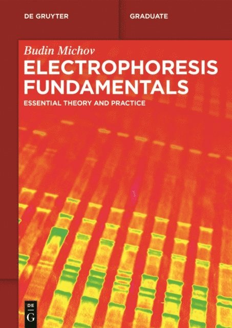 Budin Michov - Electrophoresis Fundamentals, E-bok