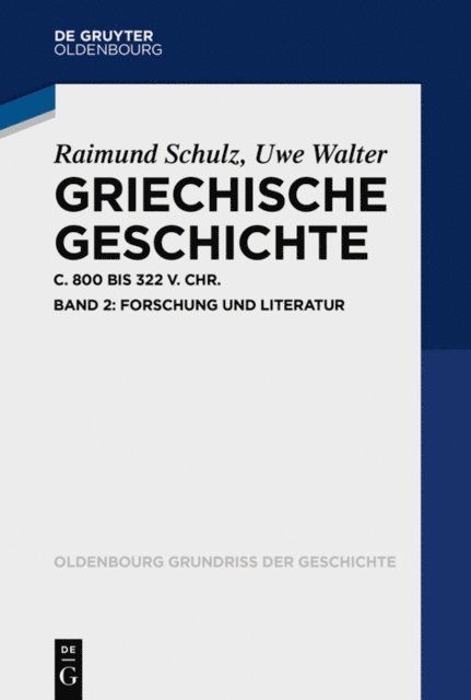 Uwe Walter, Raimund Schulz - Griechische Geschichte ca. 800-322 v. Chr., E-bok