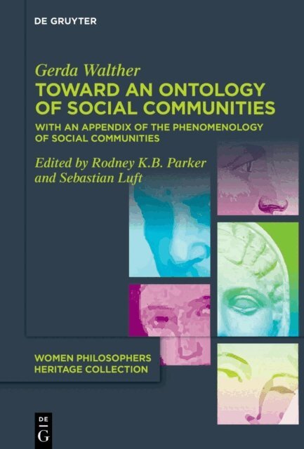 Gerda Walther, Rodney K.B. Parker, Sebastian Luft - Toward an Ontology of Social Communities, E-bok