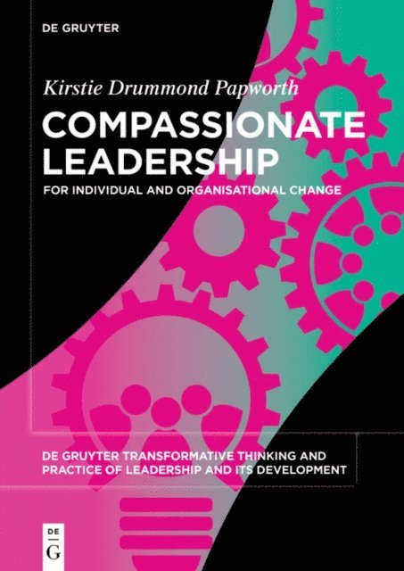 Kirstie Drummond Papworth - Compassionate Leadership, E-bok