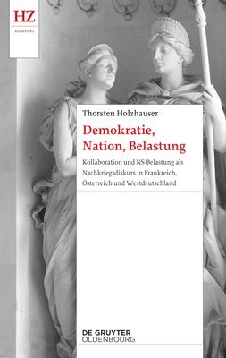 Thorsten Holzhauser - Demokratie, Nation, Belastung, Häftad. Tillgänglighet: Tillfälligt slut