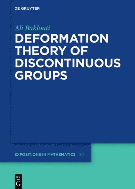 Ali Baklouti - Deformation Theory of Discontinuous Groups, E-bok