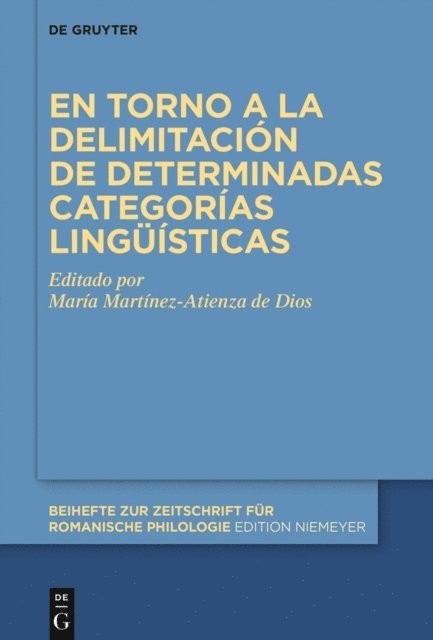 Maria Martinez-Atienza de Dios - En torno a la delimitación de determinadas categorías lingüísticas, E-bok