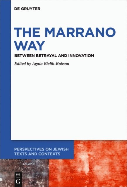 Agata Bielik-Robson - Marrano Way, E-bok