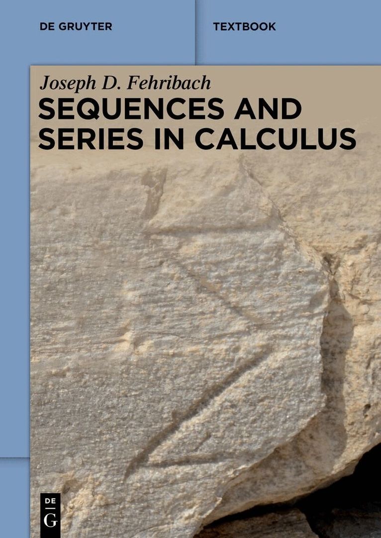 Joseph D. Fehribach - Sequences and Series in Calculus, Häftad. Tillgänglighet: Lägg i varukorg